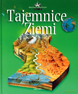 Tajemnice Ziemi (twarda) [KSIĄŻKA]