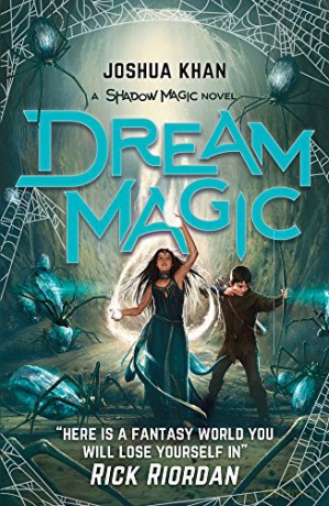 Dream Magic: 2 Shadow Magic - Joshua Khan [KSIĄŻKA]