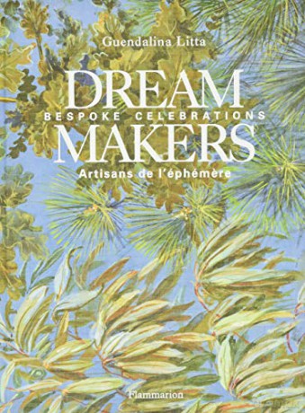 Dream Makers: Bespoke Celebrations - Guendalina Litta [KSIĄŻKA]