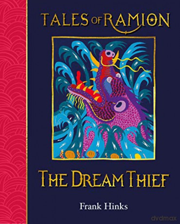 Dream Thief, The Tales of Ramion - Frank Hinks [KOMIKS]