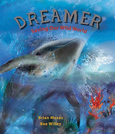 Dreamer: Saving Our Wild World - Brian Moses [KSIĄŻKA]