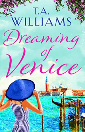 Dreaming of Venice - T.A. Williams [KSIĄŻKA]