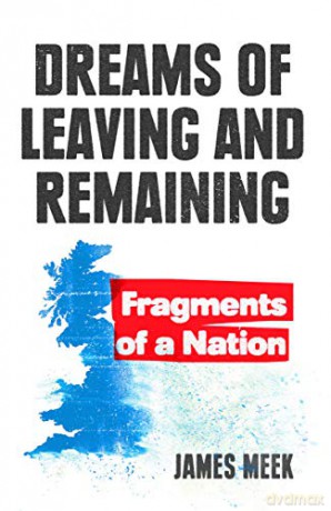 Dreams of Leaving and Remaining: Fragments of a Nation - James Meek [KSIĄŻKA]