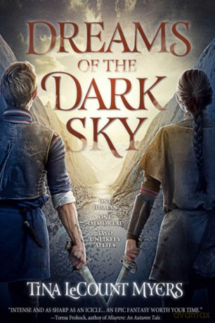 Dreams of the Dark Sky: The Legacy of the Heavens, Book Two: 2 - Tina LeCount Myers [KSIĄŻKA]