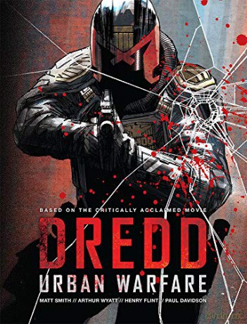 Dredd: Urban Warfare - Arthur Wyatt [KOMIKS]