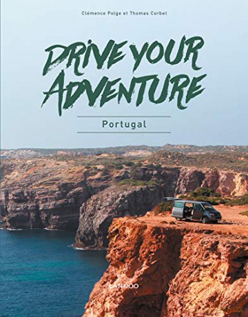 Drive Your Adventure: Portugal - Thomas Corbet [KSIĄŻKA]
