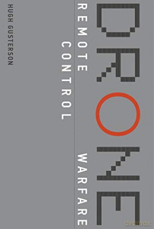 Drone MIT Press: Remote Control Warfare The MIT Press - Hugh Gusterson [KSIĄŻKA]