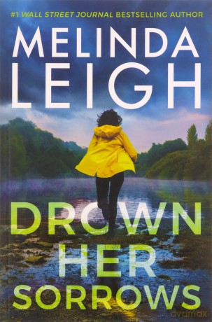 Drown Her Sorrows: 3 Bree Taggert, 3 - Melinda Leigh [KSIĄŻKA]