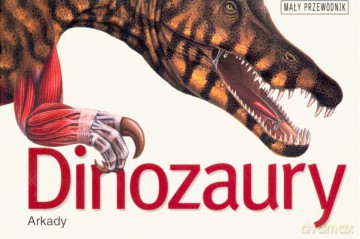 Dinozaury Mały Przewodnik [KSIĄŻKA]