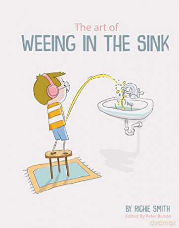 The Art Of Weeing In The Sink: The Inspirational Story Of A Boy Learning To Live With Autism - Richie Smith [KSIĄŻKA]
