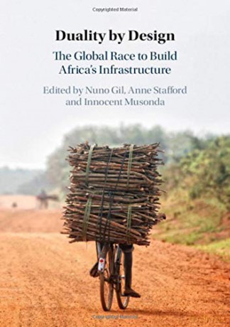 Duality by Design: The Global Race to Build Africa's Infrastructure - Nuno Gil [KSIĄŻKA]