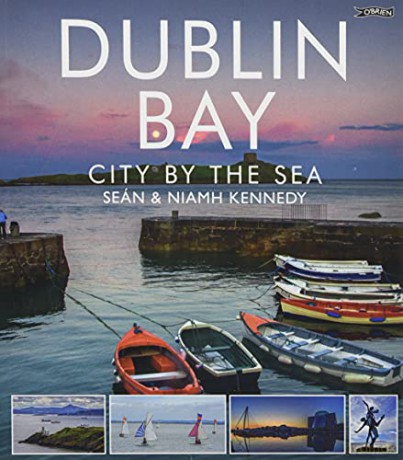 Dublin Bay: City by the Sea - Seán Kennedy [KSIĄŻKA]