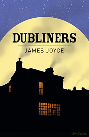 Dubliners Arcturus Classics - James Joyce [KSIĄŻKA]