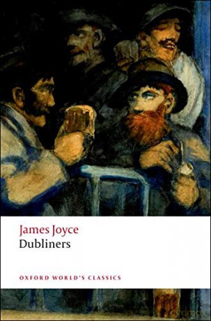 Dubliners Oxford World's Classics - James Joyce [KSIĄŻKA]