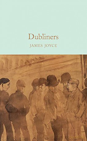 Dubliners: James Joyce Macmillan Collector's Library - James Joyce [KSIĄŻKA]