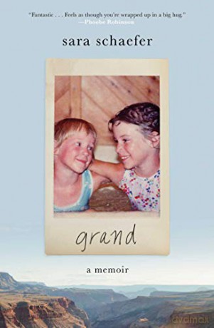 Grand: A Memoir - Sara Schaefer [KSIĄŻKA]