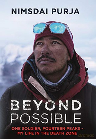 Beyond Possible: The Man And The Mindset That Summitted K2 In Winter - Nimsdai Purja [KSIĄŻKA]