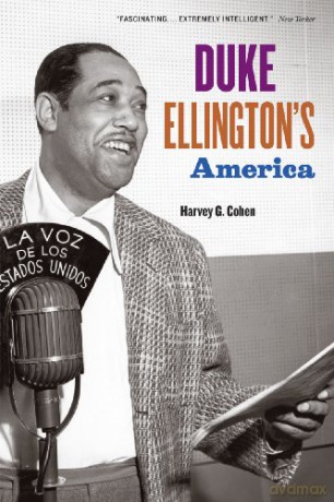 Duke Ellington's America - Harvey G. Cohen [KSIĄŻKA]