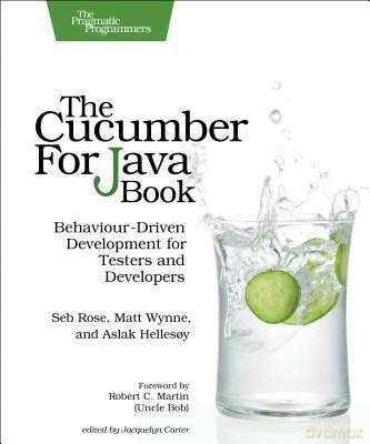 The Cucumber For Java Book: Behaviour-Driven Development For Testers And Developers [KSIĄŻKA]