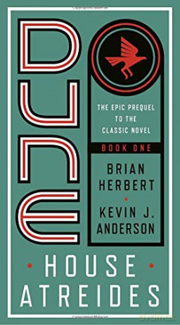Dune: House Atreides: 1 Prelude to Dune - Kevin J Anderson [KSIĄŻKA]