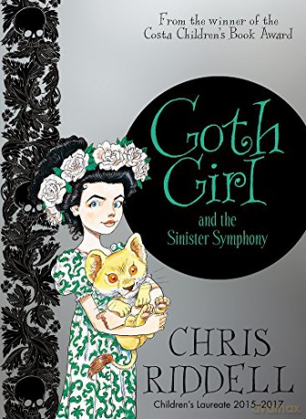 Goth Girl And The Sinister Symphony: 04 - Chris Riddell [KSIĄŻKA]