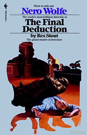 The Final Deduction (Nero Wolfe Mysteries) (Nero Wolfe Mysteries (Paperback)): 35 - Rex Stout [KSIĄŻKA]