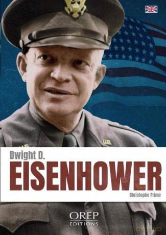 Dwight D. Eisenhower: De son enfance a Abilene a la Maison Blanche - Christophe Prime [KSIĄŻKA]