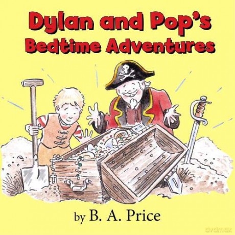 Dylan and Pop's Bedtime Stories - B. A. Price [KSIĄŻKA]