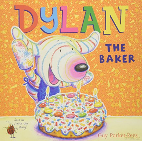 Dylan the Baker: 1 Dylan 4 - Guy Parker-Rees [KSIĄŻKA]