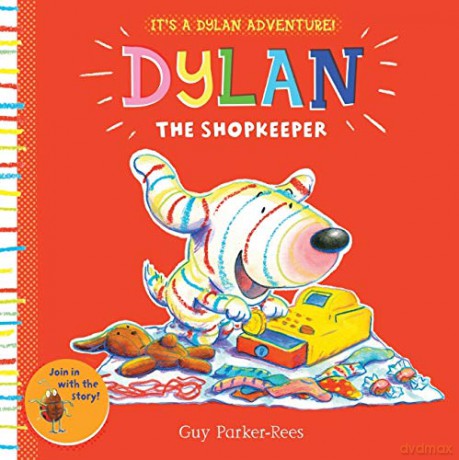 Dylan the Shopkeeper - Guy Parker-Rees [KSIĄŻKA]