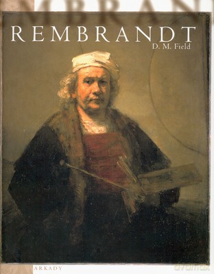 Rembrandt Tw Duża - D.M. Field [KSIĄŻKA]