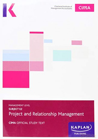 E2 Project And Relationship Management - Exam Practice Kit [KSIĄŻKA]