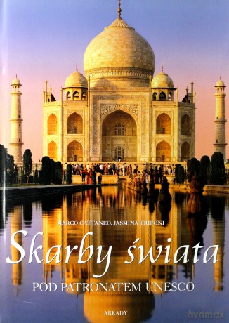 Skarby Świata Pod Patronatem Unesco (twarda) [KSIĄŻKA]