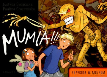 Mumia Przygoda W Muzeum - Justyna Święcicka, Paulina Sroczyńska [KSIĄŻKA]