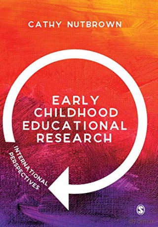 Early Childhood Educational Research: International Perspectives - Cathy Nutbrown [KSIĄŻKA]