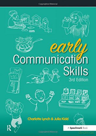 Early Communication Skills: 3rd edition Early Skills - Charlotte Lynch [KSIĄŻKA]