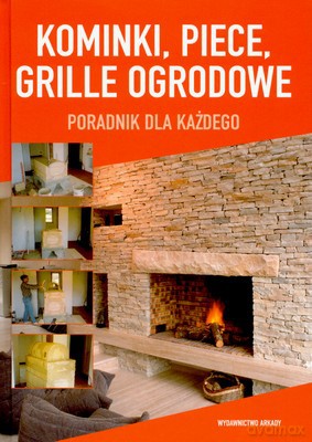 Kominki Piece Grille Ogrodowe [KSIĄŻKA]