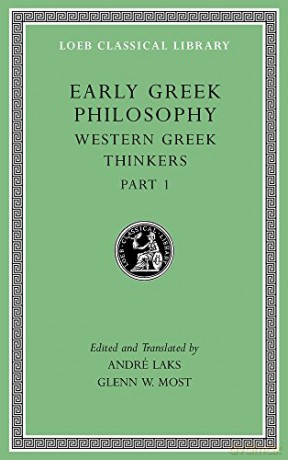 Early Greek Philosophy, Volume IV: Western Greek Thinkers, Part 1 Loeb Classical Library 527: 4 - Glenn W. Most [KSIĄŻKA]