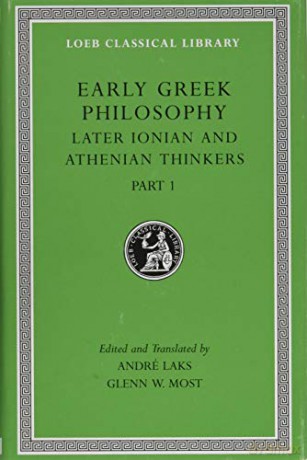 Early Greek Philosophy, Volume VI: Later Ionian and Athenian Thinkers, Part 1 Loeb Classical Library 529: 6 - Andre Laks [KSIĄŻKA]