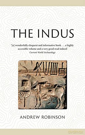 The Indus: Lost Civilizations - Andrew Robinson [KSIĄŻKA]