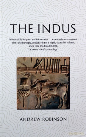 The Indus: Lost Civilizations - Andrew Robinson [KSIĄŻKA]