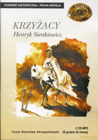 Krzyżacy - Henryk Sienkiewicz [AUDIOBOOK] [2CD-MP3]