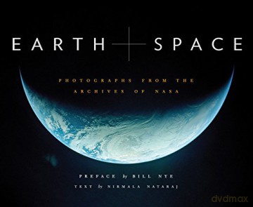 Earth and Space: Photographs from the Archives of NASA - Nirmala Nataraj [KSIĄŻKA]