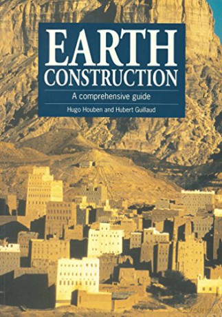 Earth Construction: A comprehensive guide - Hugo Houben [KSIĄŻKA]