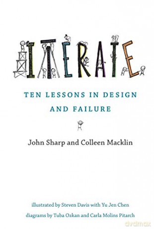 Iterate: Ten Lessons In Design And Failure (The Mit Press) - John Sharp [KSIĄŻKA]