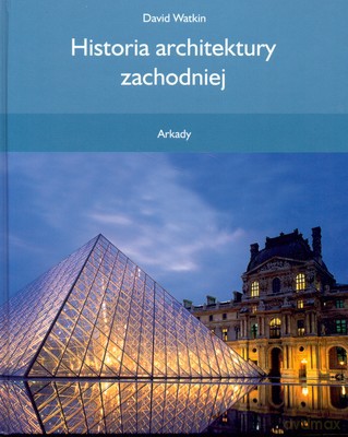 Historia Architektury Zachodniej - David Watkin [KSIĄŻKA]