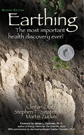 Earthing: The Most Important Health Discovery Ever! Second Edition - Clinton Ober [KSIĄŻKA]