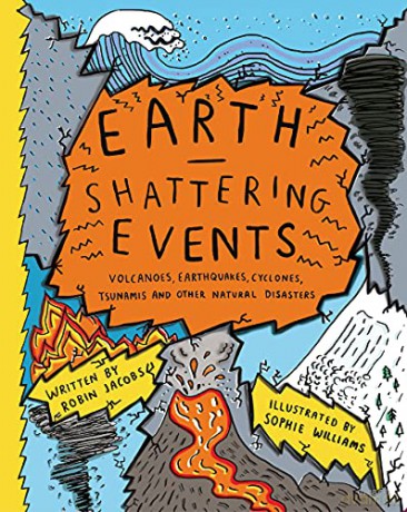 Earthshattering Events!: The Science Behind Natural Disasters - Sophie Williams [KSIĄŻKA]