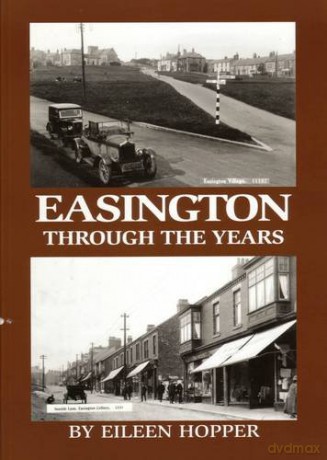 Easington Through the Years - Eileen Hopper [KSIĄŻKA]