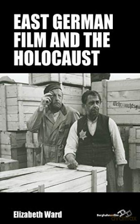 East German Film and the Holocaust: 22 Film Europa, 22 - Elizabeth Ward [KSIĄŻKA]